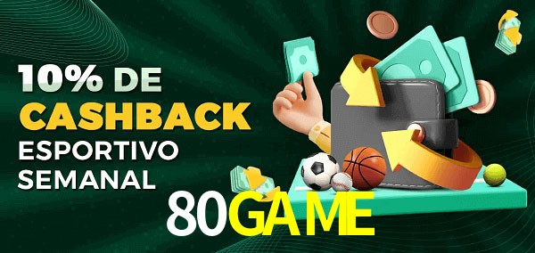 10% de bônus de cashback na 80GAME